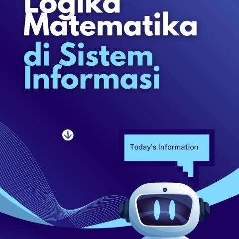 Pentingnya Belajar Logika Matematika dalam Sistem Informasi